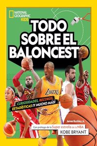 TODO SOBRE EL BALONCESTO
