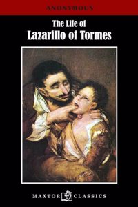 The life of lazarillo of tormes