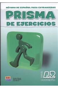 Prisma A2 Continua: Metodo de espanol para extrajeros / Spanish Method for Foreigners