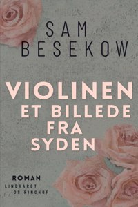 Violinen. Et billede fra syden