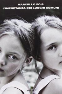 L'importanza dei luoghi comuni
