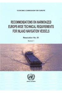 Recommendations on Harmonized Europe-wide Technical Requirements for Inland Navigation Vessels