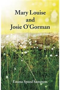 Mary Louise and Josie O'Gorman