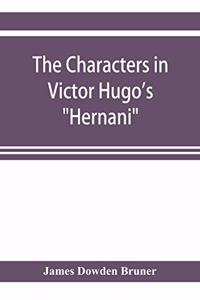 The Characters in Victor Hugo's 