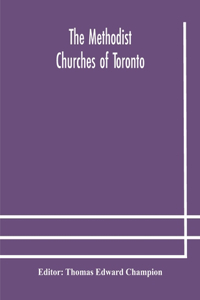 Methodist churches of Toronto
