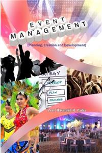 Event Management (Planning, Creation and Development)