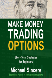 Make Money Trading Options