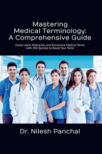 Mastering Medical Terminology