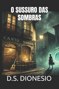 O Sussuro Das Sombras