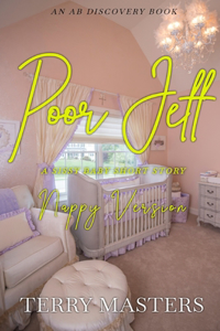 Poor Jeff (Nappy Version)