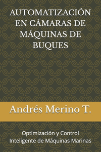 Automatización En Cámaras de Máquinas de Buques