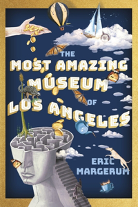 Most Amazing Museum of Los Angeles