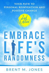 Embrace Life's Randomness