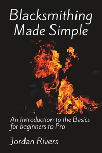 Blacksmithing Made Simple