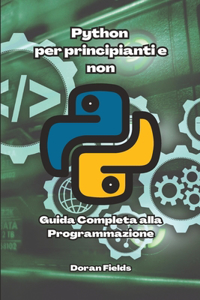 Python per principianti e non