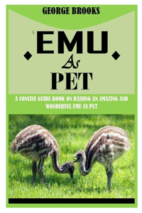 Emu as Pet