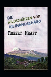 Die Wildschützen vom Kilimandscharo (Kommentiert)