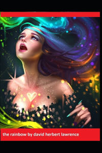 The rainbow by david herbert lawrence illustrated