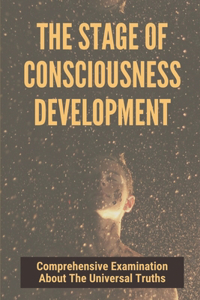 The Stage Of Consciousness Development