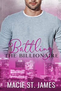 Battling the Billionaire