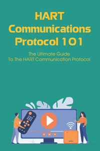 HART Communications Protocol 101