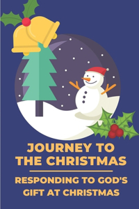 Journey To The Christmas