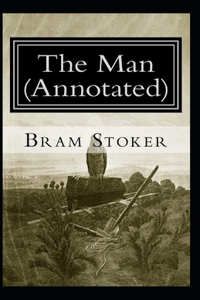 The Man Annotated