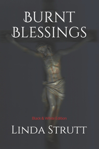 Burnt Blessings