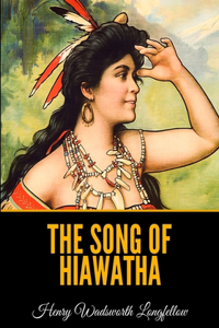 The Song of Hiawatha