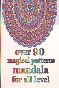 over 90 magical patterns mandala for all level