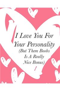 I Lover Your Personality But Them Boobs Are A Nice Bonus