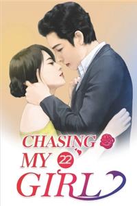 Chasing My Girl 22