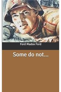 Some do not...