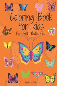 Coloring Book for kids Fun with Butterflies