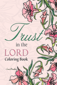 Trust in the Lord Coloring Book