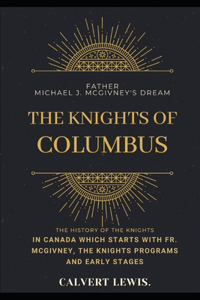 The Knight of Columbus