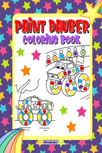 Paint Dauber Coloring Book Dot Markers Activity Book For Toddlers Ages 2-4