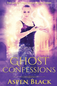 Ghost Confessions