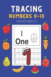 Tracing Numbers 0-10 for Kids Ages 3-5