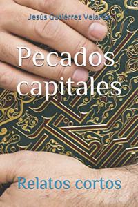 Pecados capitales: Relatos cortos