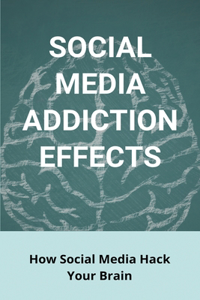 Social Media Addiction Effects