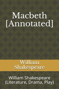 Macbeth [Annotated]