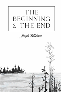 The Beginning and the End