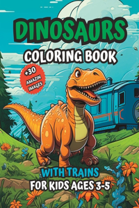 Dinosaurs Coloring Book with Trains