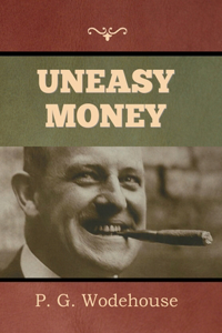 Uneasy Money