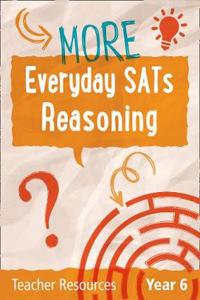 Year 6 More Everyday SATs Reasoning Questions with free download