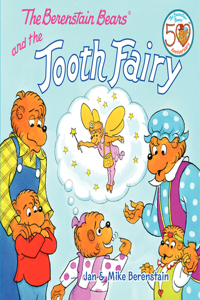 Berenstain Bears and the Tooth Fairy