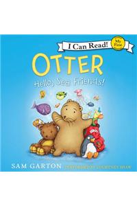 Otter: Hello, Sea Friends!