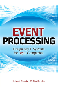 Event Processing: Designing It Systems for Agile Companies