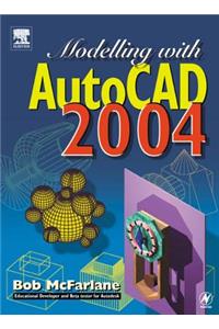 Modelling with AutoCAD 2004